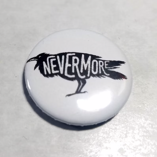 Nevermore Raven 1 inch Button