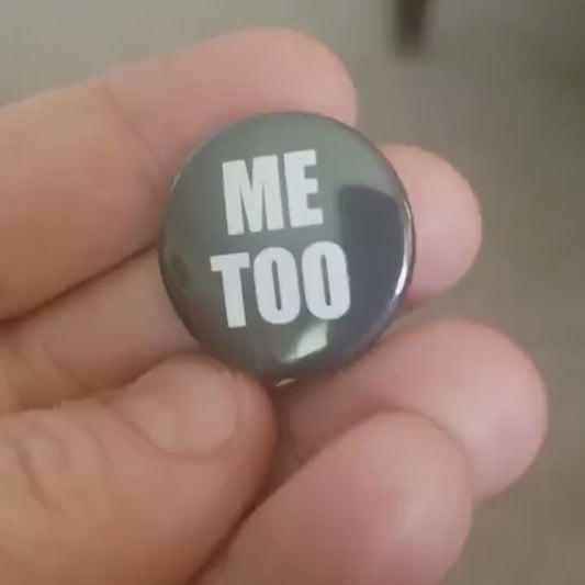 Me Too 1 inch button