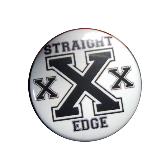 Straight Edge xXx 1 inch button