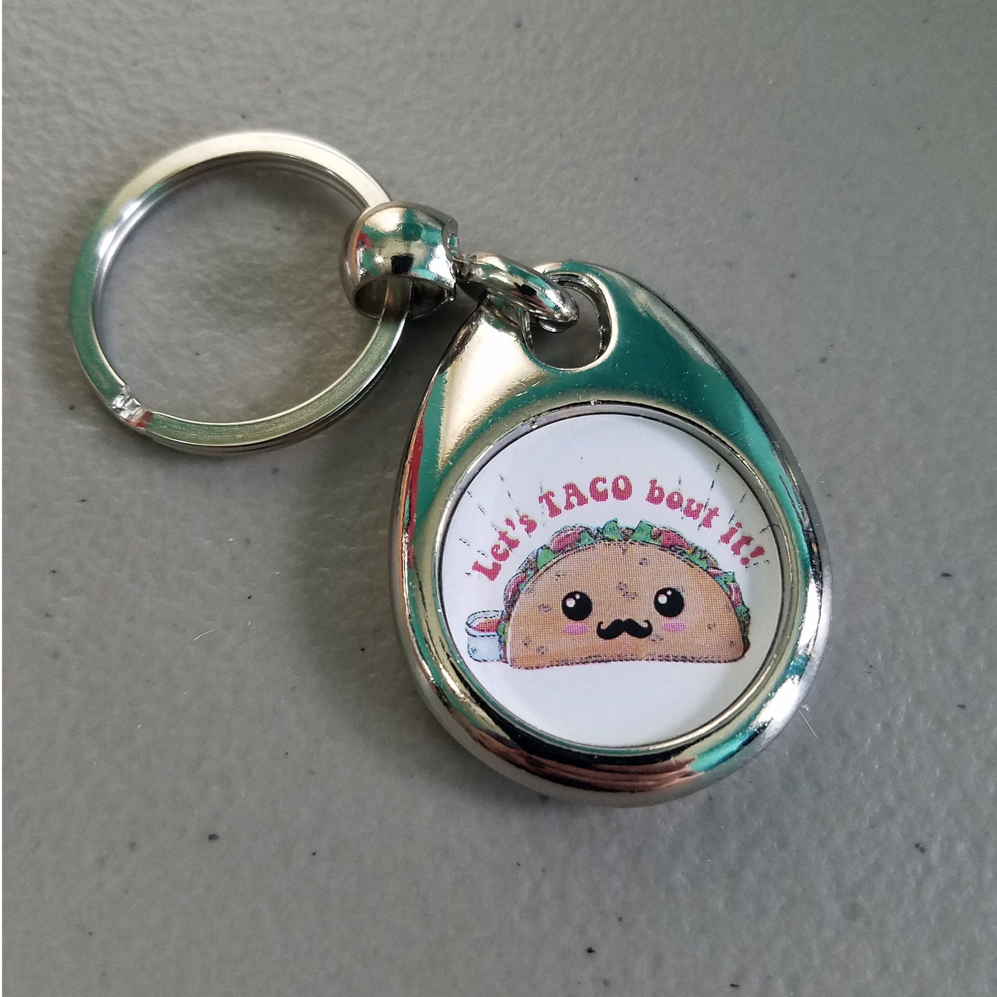 Let's Taco Bout It Keychain